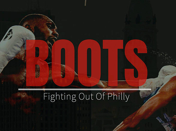 Boots: Fighting Out of Philly