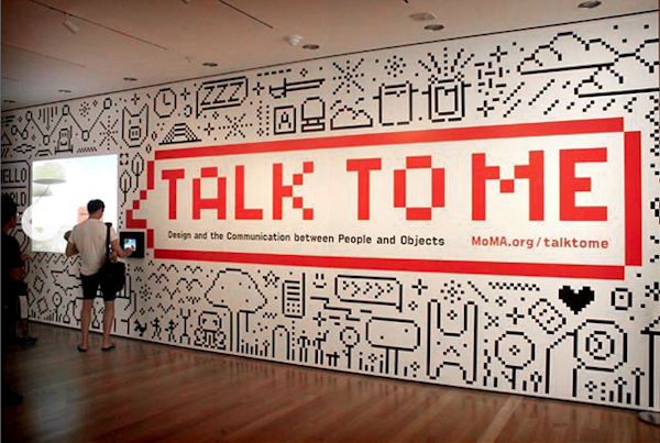 Museum of Modern Art exhibit “Talk Me: Design and the Communication between People and