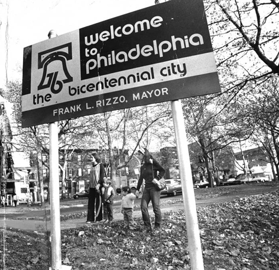 Sign that says "Welcome to Philadelphia, the Bicentennial City"